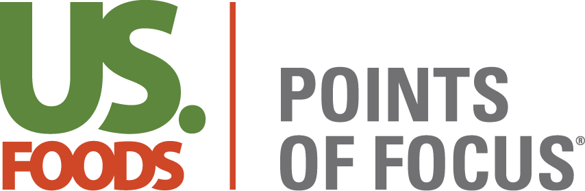 US Foods Points of Focus US Foods Points of Focus